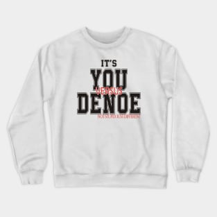 Denoe series Crewneck Sweatshirt